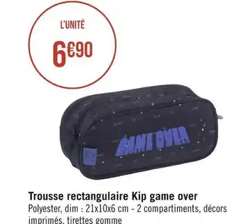 Géant Casino Trousse rectangulaire kip game over offre