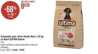 Géant Casino Ultima croquettes pour chien adulte maxi +10 kg au bœuf nature offre