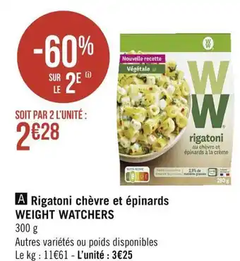 Géant Casino Weight watchers rigatoni chèvre et épinards offre