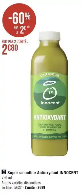 Géant Casino Innocent super smoothie antioxydant offre