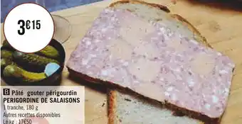 Géant Casino Perigordine de salaisons pâté gouter périgourdin offre