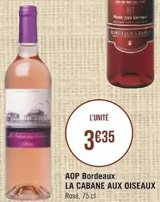 Géant Casino La cabane aux oiseaux aop bordeaux offre