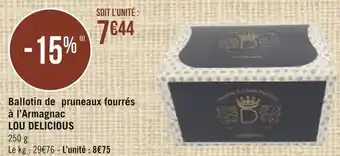 Géant Casino Lou delicious ballotin de pruneaux fourrés à l’armagnac offre