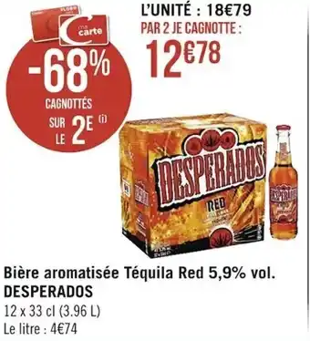 Casino Supermarchés DESPERADOS bière aromatisée téquila red 5,9% vol. offre