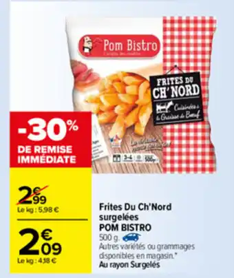 Carrefour Frites du ch'nord surgelées offre