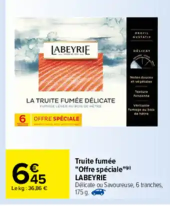 Carrefour Truite fumée "offre spéciale" offre