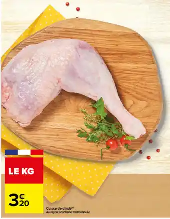 Carrefour Cuisse de dinde offre