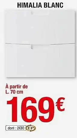 Brico Dépôt Himalia Blanc offre