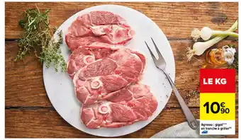 Carrefour Agneau : gigot*** en tranche à griller offre