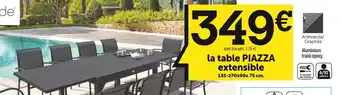 Centrakor Hespéride la table piazza extensible offre
