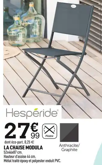 Centrakor Hespéride la chaise modula offre