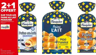 Carrefour Market Pasquier bon plan sur tous les pains au lait pasquier offre