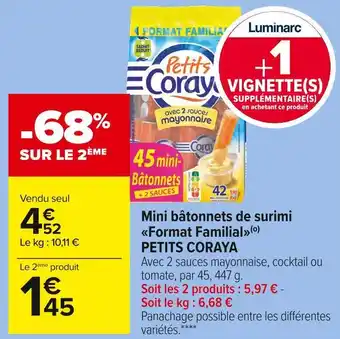 Carrefour Market Petits coraya mini bâtonnets format familial offre