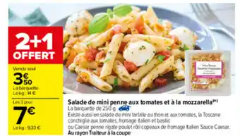 Carrefour Salade de mini penne aux tomates et à la mozzarella offre