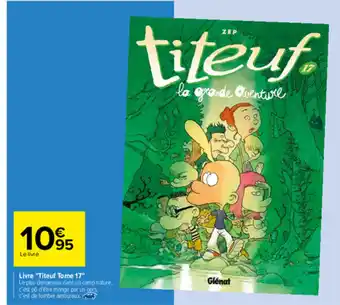 Carrefour Livre "titeuf tome 17" offre