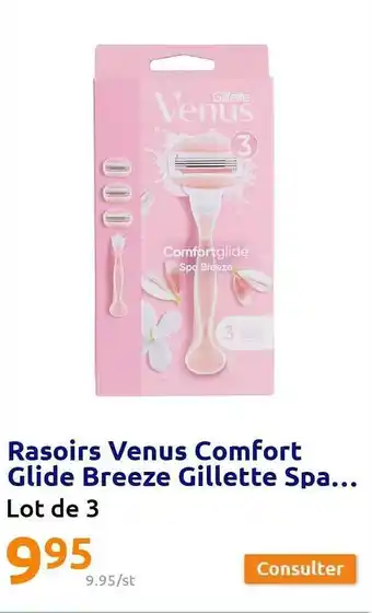 Action Rasoirs Venus Comfort Glide Breeze Gillette Spa offre