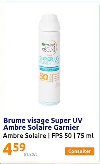 Action Brume Visage Super Uv Ambre Solaire Garnier offre