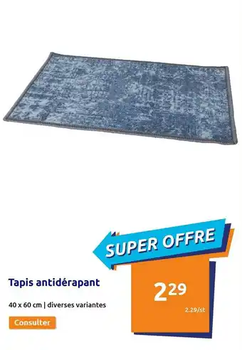 Action Tapis Antidérapant offre