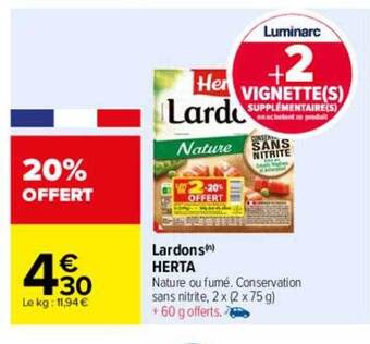 Carrefour Lardons Herta offre
