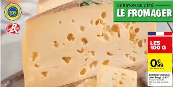 Carrefour Emmental Grand Cru Label Rouge I.g.p. offre