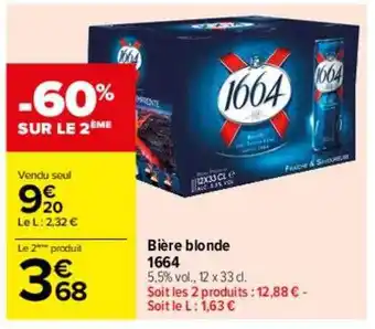Carrefour Bière Blonde 1664 offre