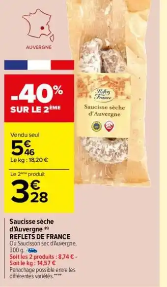 Carrefour Saucisse Sèche D'auvergne Reflets De France offre