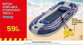 Carrefour Bateau Gonflable Hydroforce Treck 3 Bestway offre