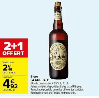 Carrefour Market Bière La Goudale offre