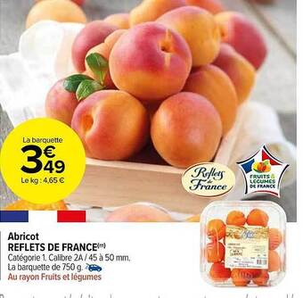 Carrefour Market Abricot Reflets De France offre