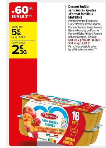 Carrefour Market Dessert Fruitier Sans Sucres Ajoutés «format Familial» Materne offre