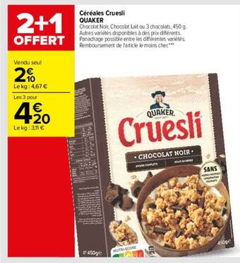 Carrefour Céréales Cruesli Quaker offre