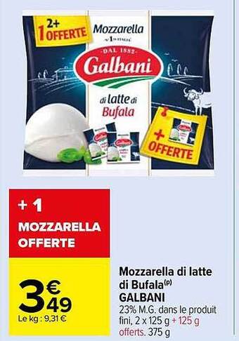 Carrefour Market Mozzarella Di Latte Di Bufala Galbani offre