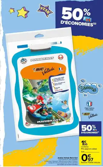 Carrefour Market Ardoise Velleda Mario Kart Bic offre