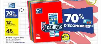 Carrefour Market 5 Cahiers Easybook Oxford offre