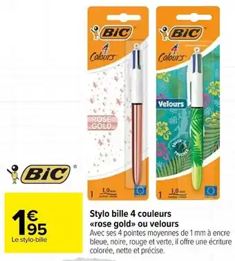 Carrefour Market Bic stylo bille 4 couleurs rose gold ou velours offre