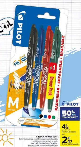 Carrefour Market Pilot 4 rollers frixion ball offre