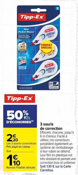 Carrefour Market Tipp-ex 3 souris de correction offre