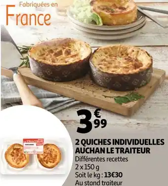 Auchan Auchan le traiteur 2 quiches individuelles offre