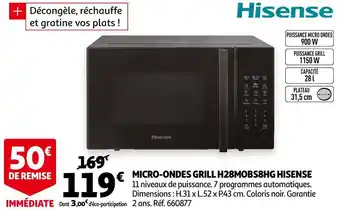 Auchan Hisense micro-ondes grill h28mobs8hg offre