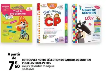 Auchan Retrouvez notre sélection de cahiers de soutien pour les tout-petits offre