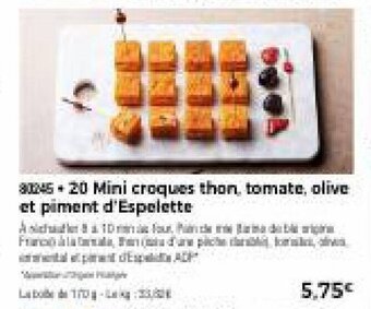 Thiriet 20 mini croques thon, tomate, olive et piment d'espelette offre