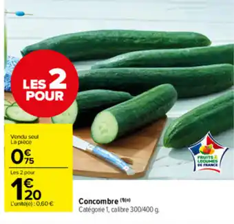 Carrefour Market Concombre offre