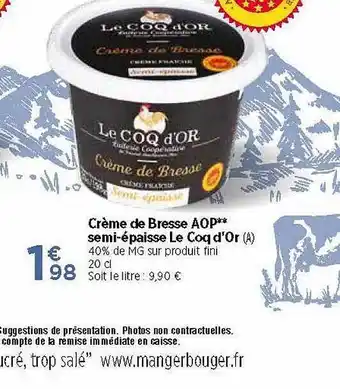 Maximarché Crème De Bresse Aop Semi-épaisse Le Coq D'or offre