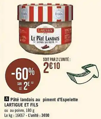Casino Supermarchés Pâté Landais Au Piment D'espelette Lartigue Et Fils offre