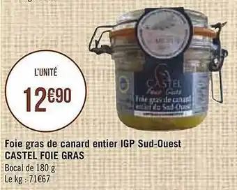 Casino Supermarchés Foie Gras De Canard Entier Igp Sud-ouest Castel Foie Gras offre