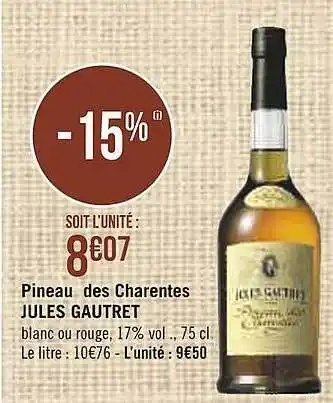 Pineau Des Charentes Jules Gautret