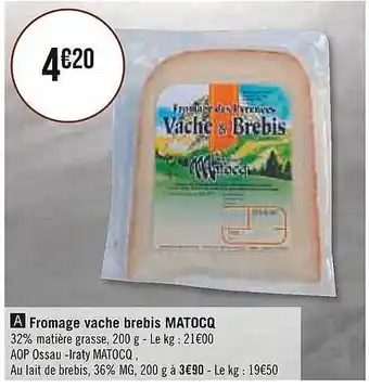Casino Supermarchés Fromage Vache Brebis Matocq offre