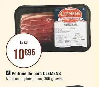 Casino Supermarchés Poitrine De Porc Clémens offre