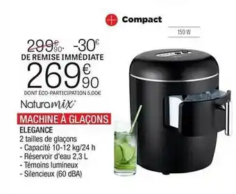 Extra Machine à Glaçons Naturamix offre
