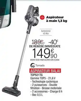 Extra Aspirateur Balai Tornado offre